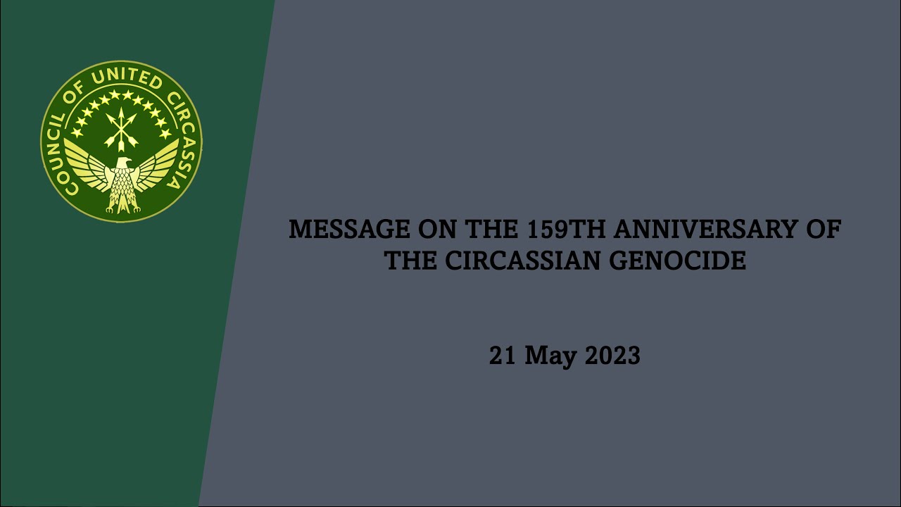 159th Anniversary of Circassian Genocide