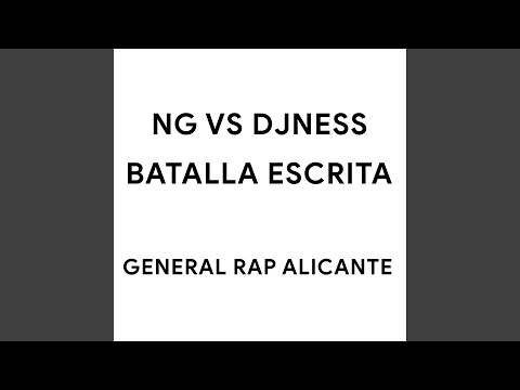 NG Vs DJNESS (Batalla Escrita)