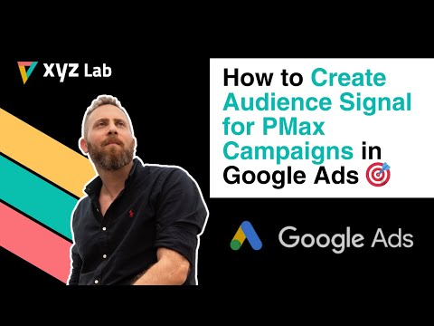 Google Ads PMax 廣告活動的目標對象訊號完整教學！ (Audience Signal for PMax Campaigns in Google Ads [Full Tutorial])