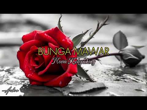 BUNGA MAWAR - Novia Kolopaking (+lirik)