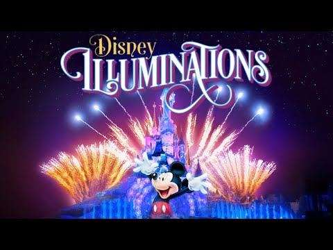 Disney Illuminations Full Soundtrack - Disneyland Paris
