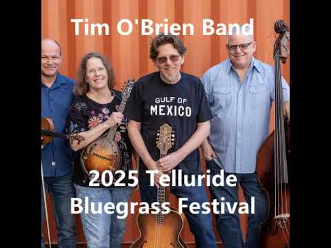 Tim O'Brien Band -|- 2025 Telluride Bluegrass Festival