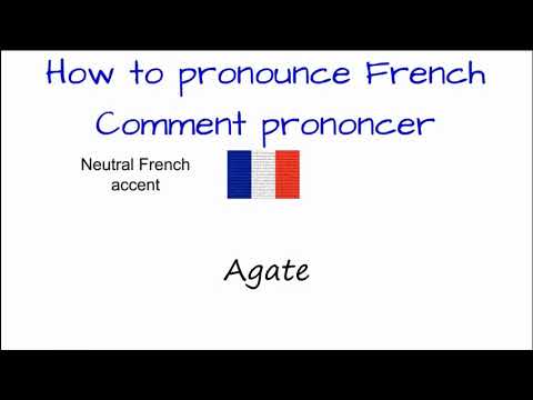 HOW to Say & Pronounce AGATE in FRENCH / Comment Prononcer AGATE
