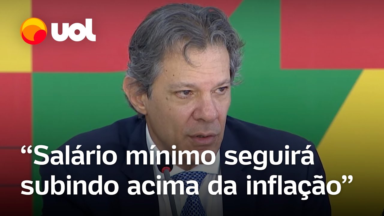 Haddad diz que o salário mínimo seguirá subindo acima da inflação: 'Não cortaremos direitos'