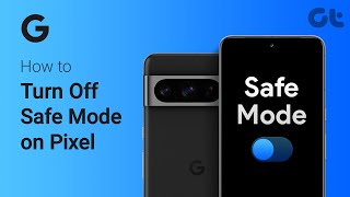 How to Exit Safe Mode Properly on Pixel Phones | Learn How to Turn Off Safe Mode on Google Pixel