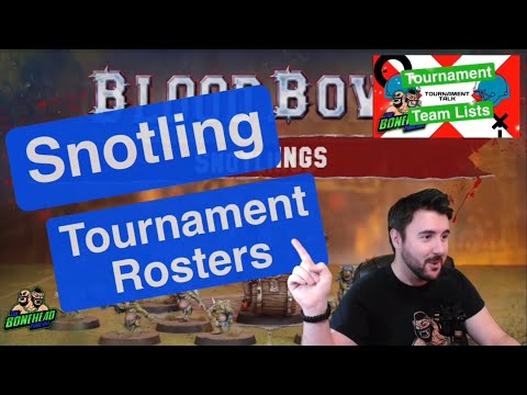 Snotling Tournament Rosters - Blood Bowl 2020 Tournament Talk (Bonehead Podcast)