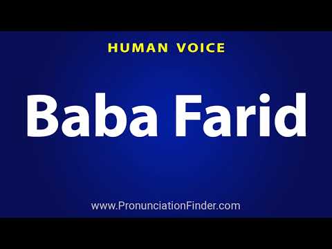 How To Pronounce Baba Farid