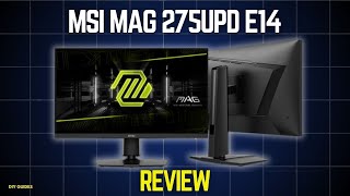 MSI MAG 275UPD E14 Review Worth it 27 288HZ Gami