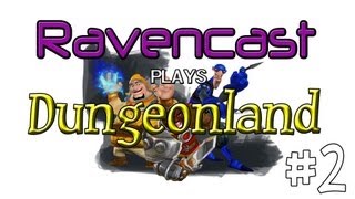 Dungeonland - Episode 2 - Trouble in the Kingdom