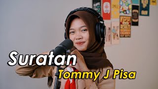 Download lagu Suratan · Tommy J Pisa (Cover by Vania) mp3