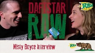 Getting Intimate with Misty Boyce - DaftstarRAW