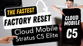 Cloud Mobile Factory Reset - The Easy & Quick Way - English Instructions - Stratus C5 Elite