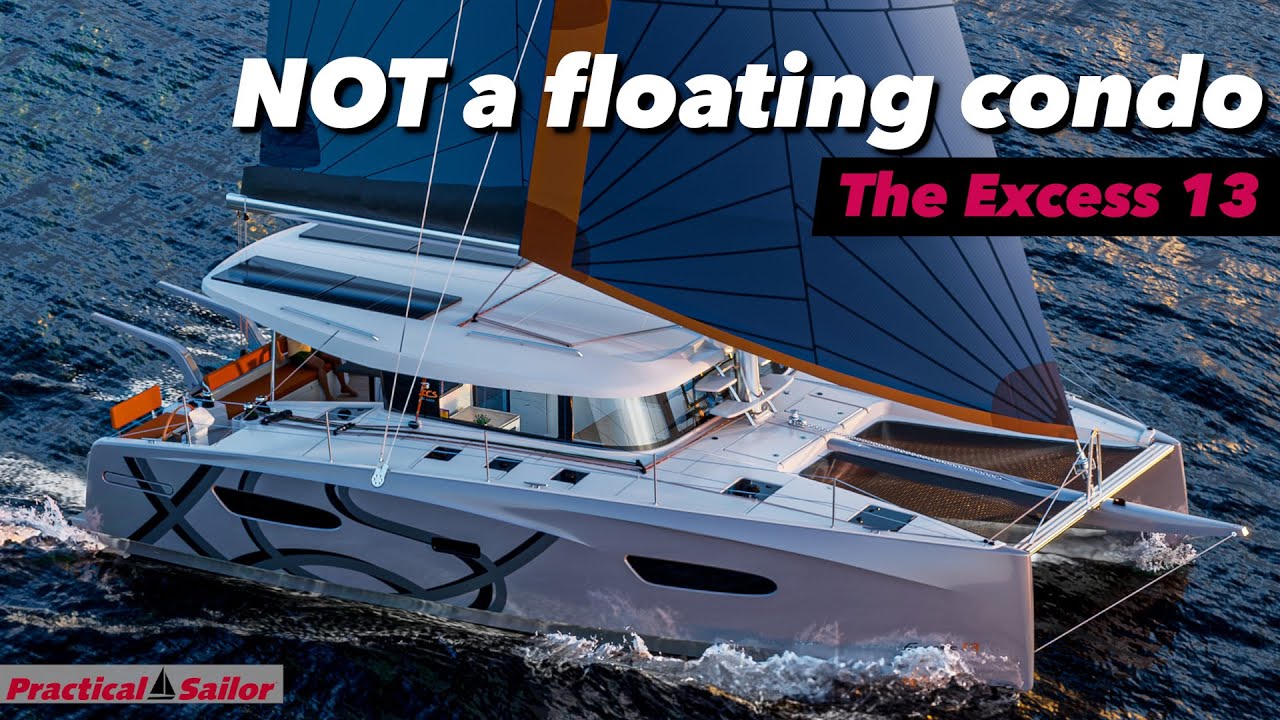 Excess 13 – Proof Catamarans Don’t Have to Be Floating Condos