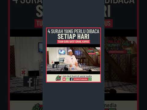 Tuan Guru Dato' Ismail Kamus - 4 Surah Yang Perlu Dibaca Setiap Hari #shorts