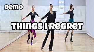 Things I Regret - Line Dance (Demo) | Easy Advanced