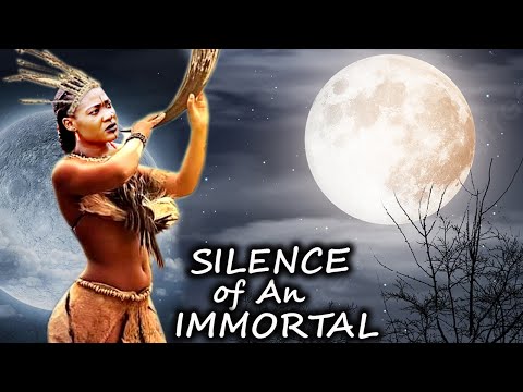 SILENCE OF AN IMMORTAL SEASON 1&2 (FULL EPIC MOVIE) - 2023 MERCY JOHNSON LATEST NOLLYWOOD MOVIE