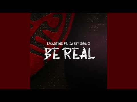 J. Martins - Be Real (feat. HarrySong) [Official Audio] |G46 AFRO BEATS
