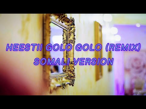 Mascuud Omar - Golo Golo (Remix) Somali Version " Hees Aroos "