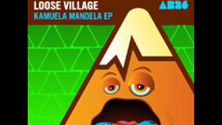 Loose Village - Kamuela - Anabatic Records