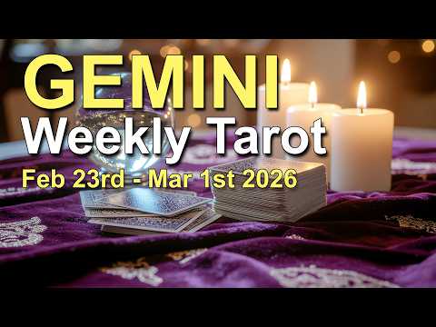GEMINI Weekly Tarot ‘AN UNEXPECTED TURNAROUND!’ Intuitive Spiritual Guidance Feb 23 - Mar 1 2026 ✨
