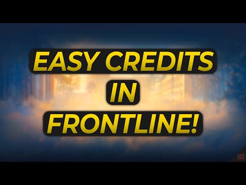 Easy Credit Farming in Frontline!