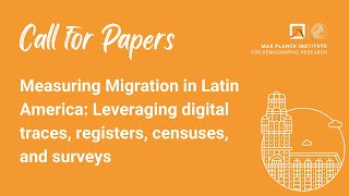 Call for Papers: Measuring Migration in Latin America!