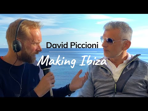 Making Ibiza: David Piccioni Founder of Amante Ibiza