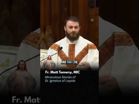Miraculous Stories of St. Ignatius of Loyola