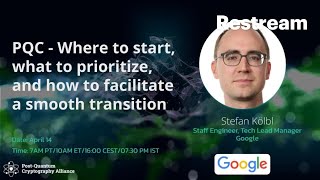 PQC – Where to start, what to prioritize, and how to facilitate a smoo