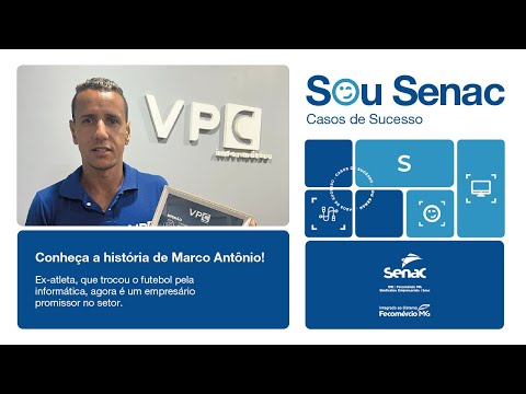 Imagem de thumbnail do vídeo Sou Senac - Marco Antônio