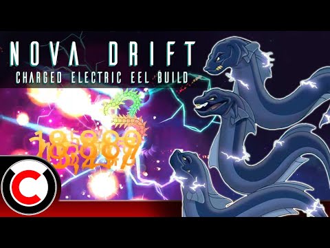 Impractical, but FUN! The Charged Electric Eel Build - Nova Drift