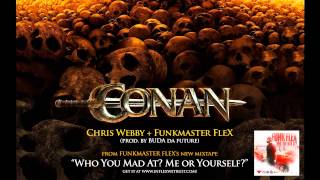 Chris Webby - Conan (feat. Funkmaster Flex)