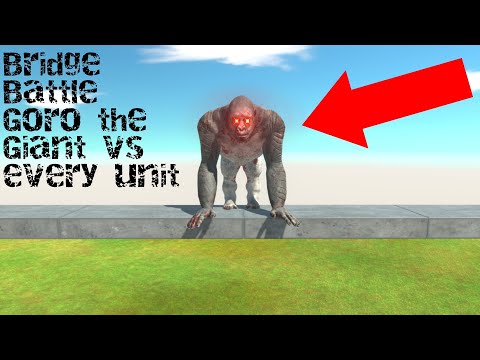 Bridge Battle Goro the Giant vs every unit |Animal Revolt Battle Simulator