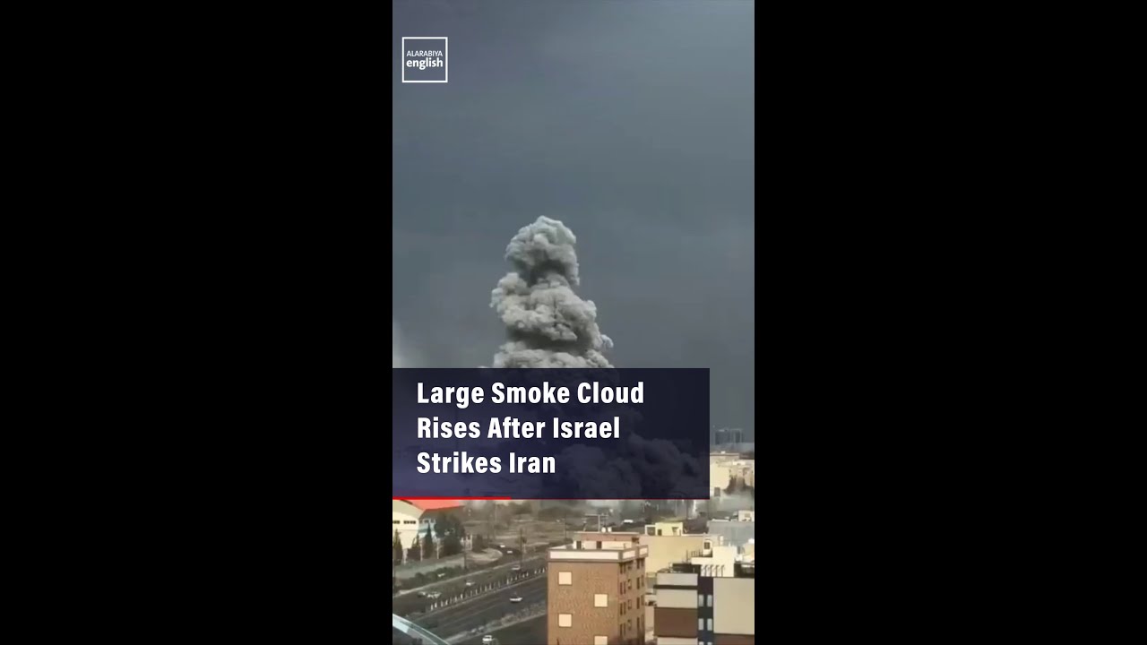 Video | Large Smoke Cloud Rises After Israel Strikes Iran