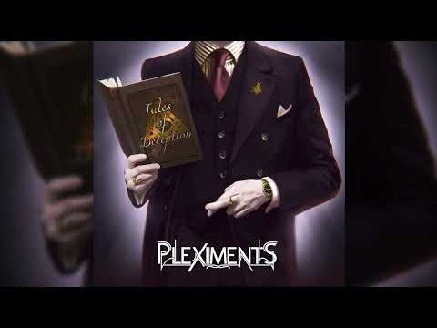 PLEXIMENTS - 'Tales of Deception' (Full EP Stream)