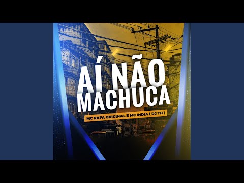 Ai Não Machuca