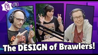 TIME TO EXPLAIN - The Art and Design of Brawlers!