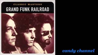Grand Funk Railroad - Greatest Hits  (Full Album)