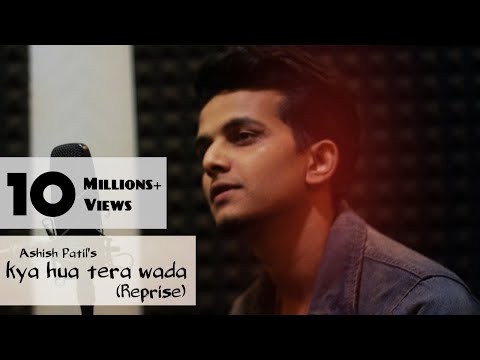Kya Hua Tera Wada(Reprise) || Ashish Patil || Mohammad rafi || Hum Kisi Se Kum Nahin || 2018 HD