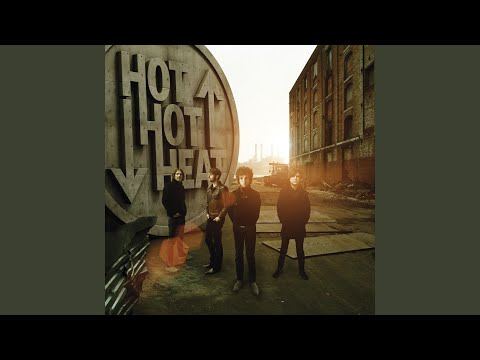 Give Up? - Hot Hot Heat