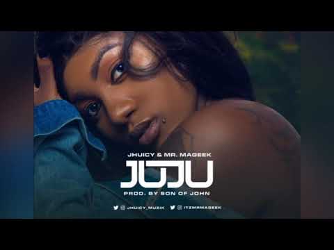Jhuicy X Mr. Mageek - JuJu ( Official Audio )