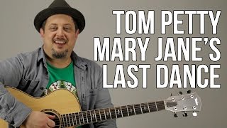 How to play &quot;Mary Jane&#39;s Last Dance&quot; on Guitar - Tom Petty Guitar Lessons