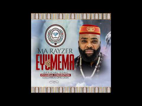 Ma Rayzer - EYUMEMA [OFFICIAL AUDIO]