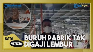 Viral Video Buruh Pabrik Debat Bos karena Lembur Tak Digaji, Kemnaker: Kok Masih Terjadi Hal Ini