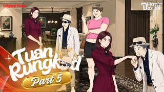 Download lagu Tuan Rungkad PART 5 LATEST - Dhot Design mp3