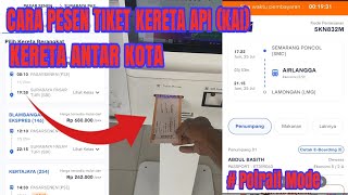 PANDUAN BELI TIKET ONLINE KAI ANTAR KOTA LEWAT APLIKASI #kai #tiketkeretaapi