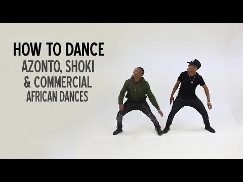 How to dance Azonto, Shoki & Commercial African Dances (BM - Ebebi Music) *TUTORIAL*