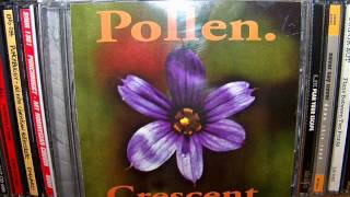 Pollen - Crescent (1995) Full Album