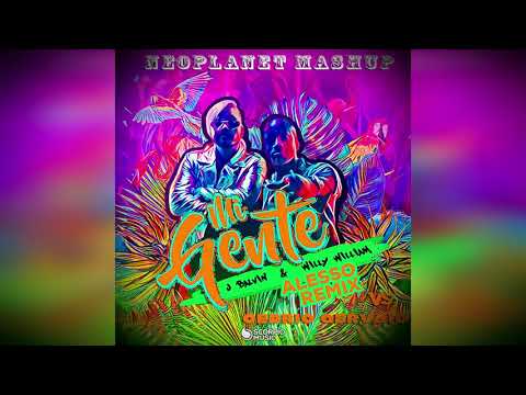 J Balvin & Willy William vs. Alesso & Cedric Gervais-Mi Gente (Neoplanet Mashup)