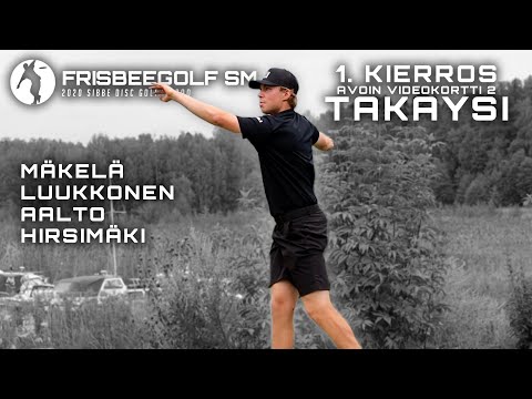 FRISBEEGOLF SM 2020 - 1. kierros avoimen luokan 1. videokortti TAKAYSI